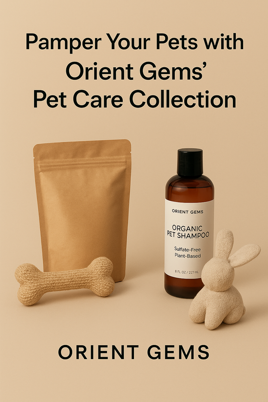 🐾 Pamper Your Pets with Orient Gems’ Pet Care Collection